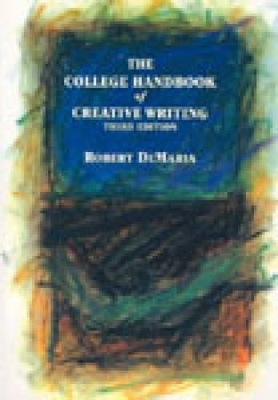 The College Handbook of Creative Writing book