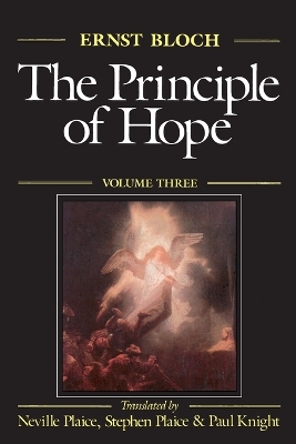 The Principle of Hope by Ernst Bloch