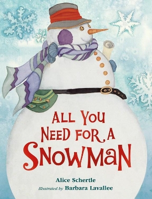 All You Need for a Snowman Board Book: A Winter and Holiday Book for Kids book