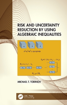 Risk and Uncertainty Reduction by Using Algebraic Inequalities book