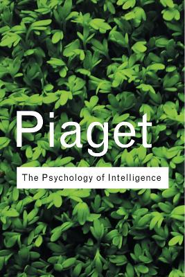 The Psychology of Intelligence by Jean Piaget