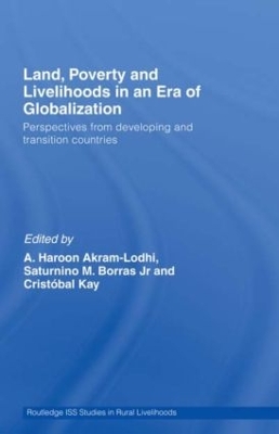 Land, Poverty and Livelihoods in an Era of Globalization book