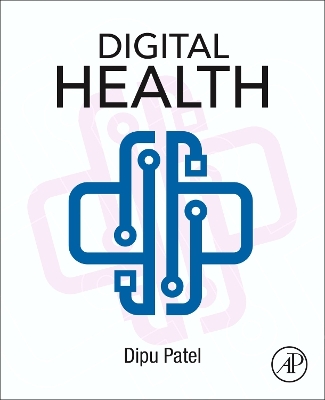 Digital Health: Telemedicine and Beyond book