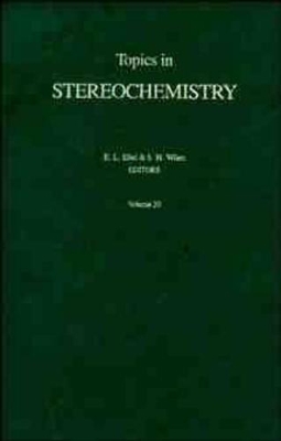 Topics in Stereochemistry by Ernest L. Eliel