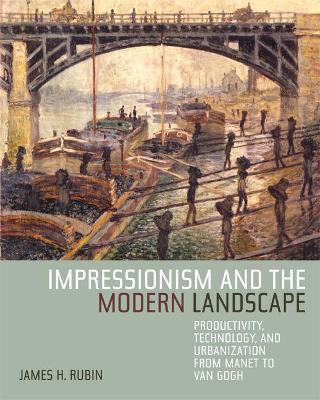 Impressionism and the Modern Landscape book