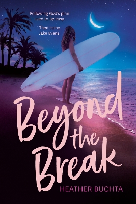 Beyond the Break book