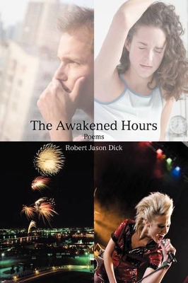 The Awakened Hours: Poems book