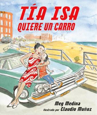 Tia ISA Quiere Un Carro (Tia ISA Wants a Car) book