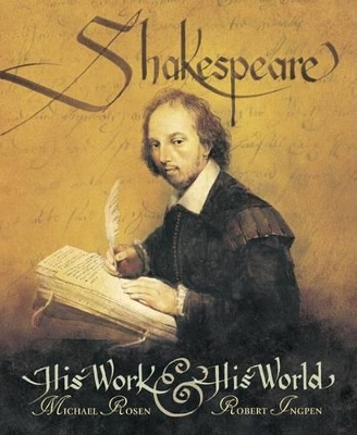 Shakespeare: His Work And His World book
