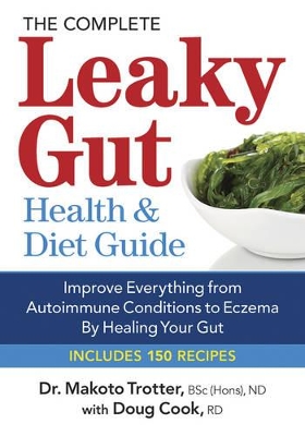 Complete Leaky Gut Health & Diet Guide book