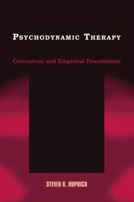 Psychodynamic Therapy by Steven K. Huprich