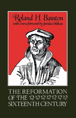 Reformation of the Sixteenth Century book