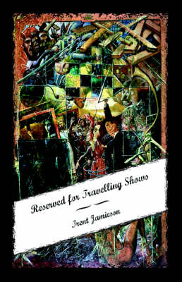 Reserved for Travelling Shows book