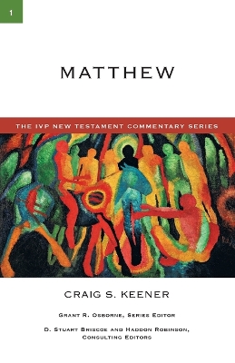 Matthew by Craig S Keener