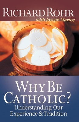 Why be Catholic? book