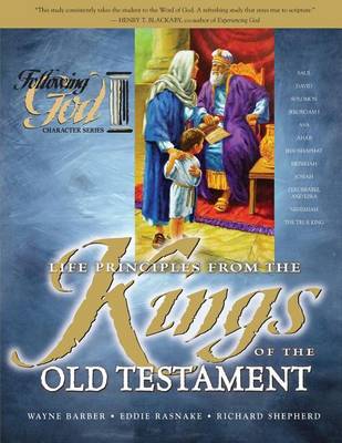 Life Principles from the Kings of the Old Testament book