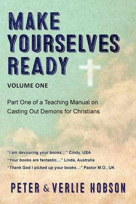 Make Yourselves Ready - Volume One book