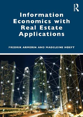 Information Economics with Real Estate Applications by Fredrik Armerin