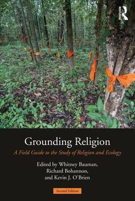 Grounding Religion by Whitney A. Bauman