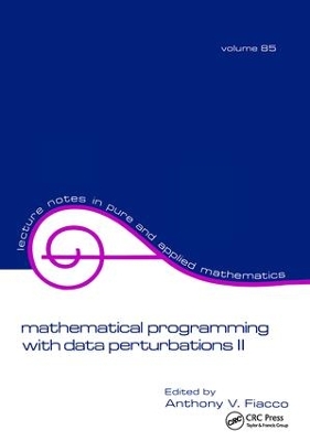 Mathematical Programming with Data Perturbations II, Second Edition book