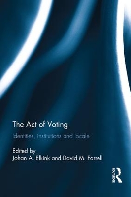 The Act of Voting by Johan A. Elkink