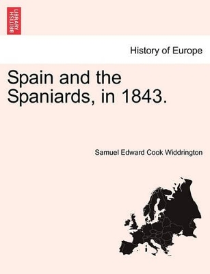 Spain and the Spaniards, in 1843. Vol. II by Samuel Edward Cook