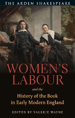 Women’s Labour and the History of the Book in Early Modern England book