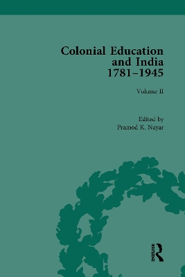 Colonial Education and India 1781-1945: Volume II book