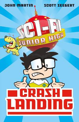 Sci-Fi Junior High: Crash Landing book