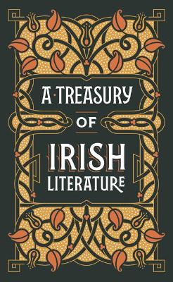 A Treasury of Irish Literature (Barnes & Noble Omnibus Leatherbound Classics) by Various Authors