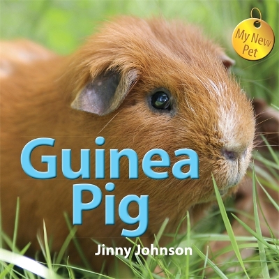 My New Pet: Guinea Pig book