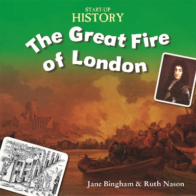 The Start-Up History: The Great Fire of London by Stewart Ross