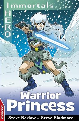 EDGE: I HERO: Immortals: Warrior Princess book