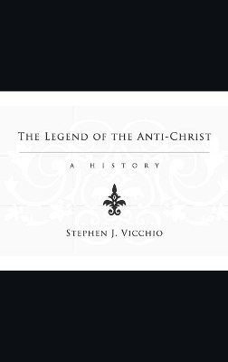 The Legend of the Anti-Christ book