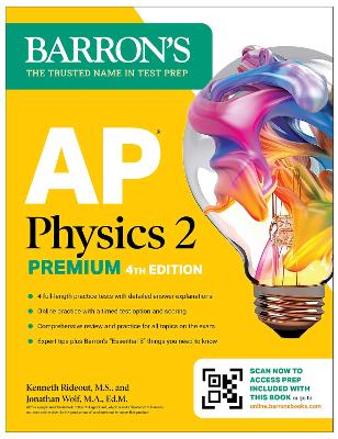 AP Physics 2 Premium, Fourth Edition: Prep Book with 4 Practice Tests + Comprehensive Review + Online Practice (2025) book