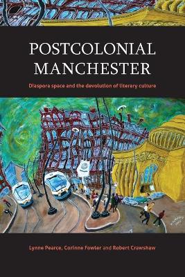 Postcolonial Manchester book