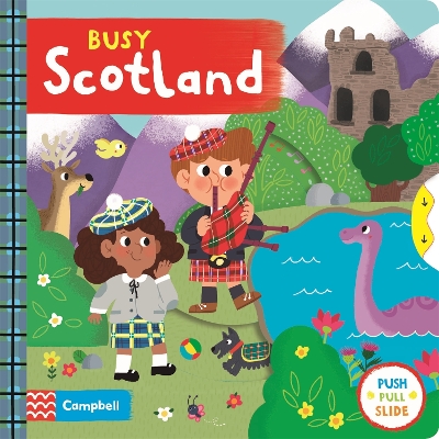 Busy Scotland: A Push, Pull, Slide Book by Campbell Books