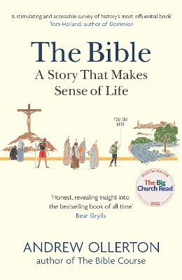 The Bible: A Story that Makes Sense of Life book