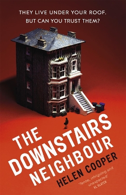 The Downstairs Neighbour: The totally addictive psychological suspense thriller with a shocking twist by Helen Cooper