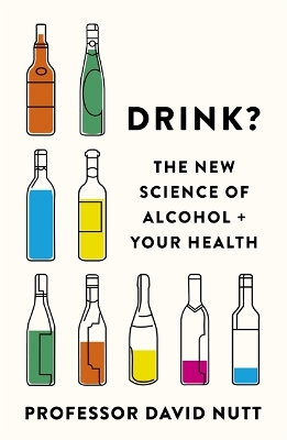 Drink?: The New Science of Alcohol and Your Health book
