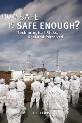 How Safe Is Safe Enough? book