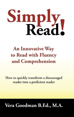 Simply Read!: An Innovative Way to Read with Fluency and Comprehension book
