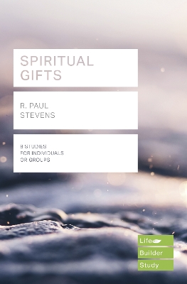 Spiritual Gifts (Lifebuilder Study Guides) book