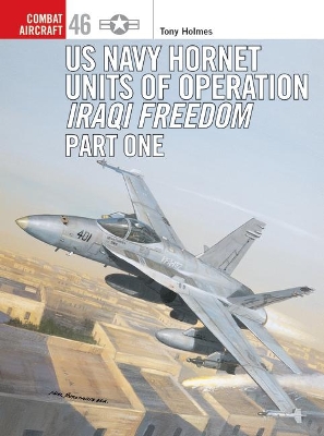 F/A-18 Hornet & Super Hornet Units in Operation Iraqi Freedom book