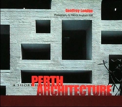 A Short History of Perth Architecture book