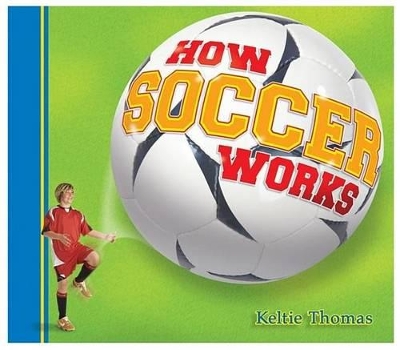 How Soccer Works book