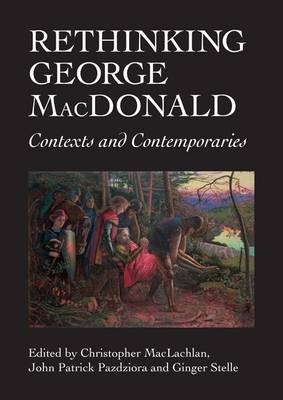 Rethinking George MacDonald book