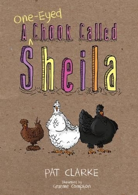 One-Eyed Chook Called Sheila book