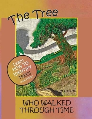 Tree Who Walked Through Time book