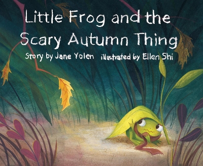 Little Frog and the Scary Autumn Thing book